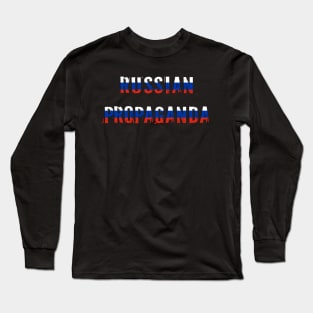 Russian Propaganda Long Sleeve T-Shirt